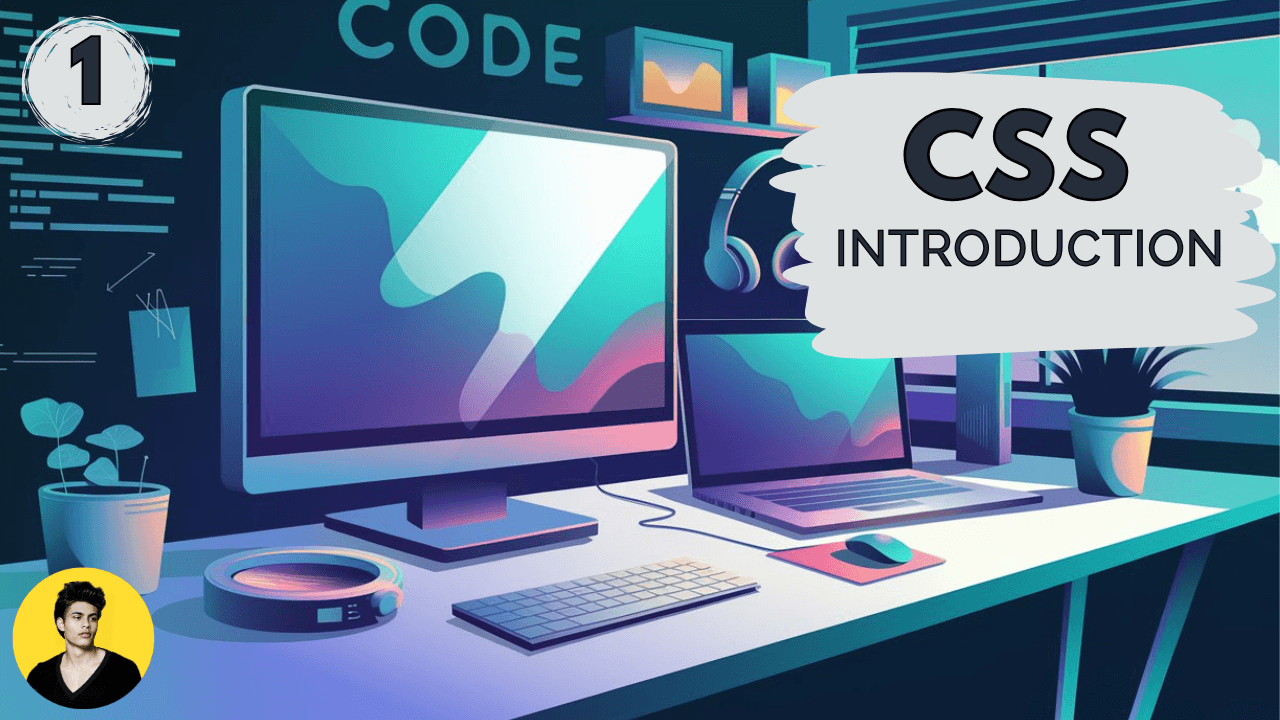 CSS Introduction : What it is & How it's Work?