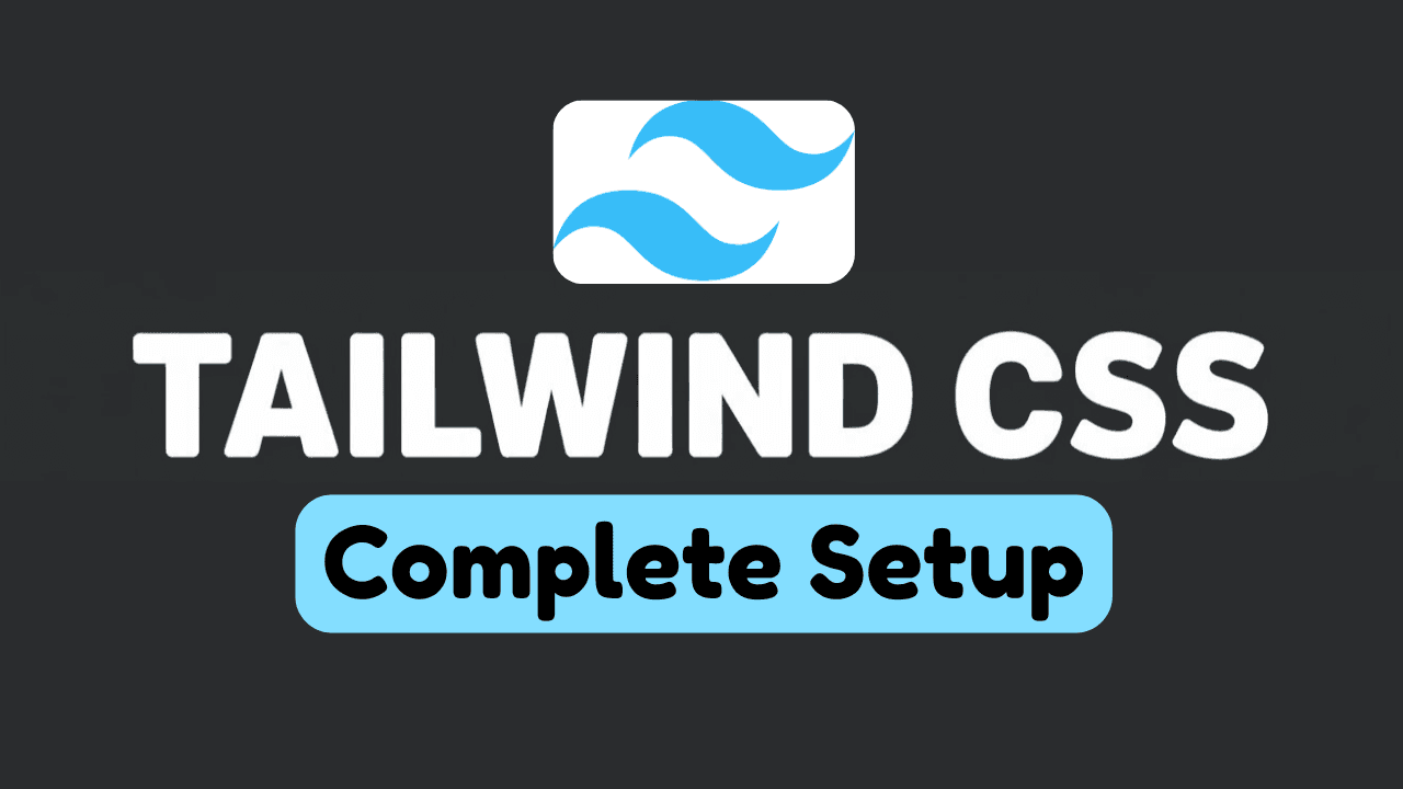 How to Set Up Tailwind CSS in HTML, CSS and JavaScript Projects