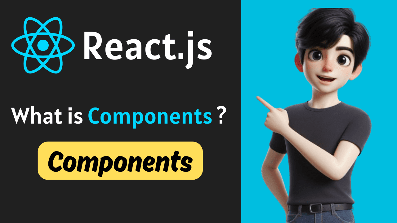 React Components Explained: A Beginner's Guide