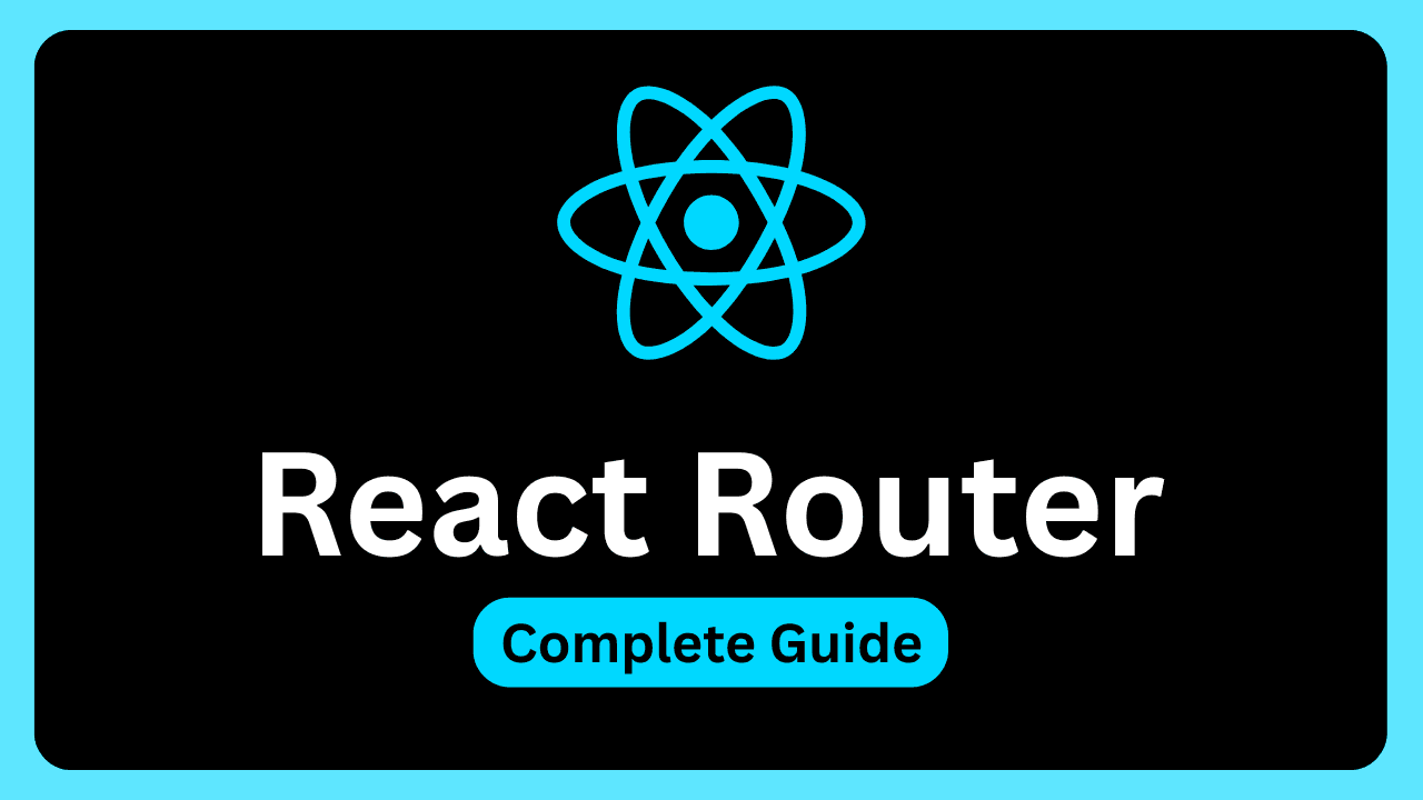 React Router Complete Guide
