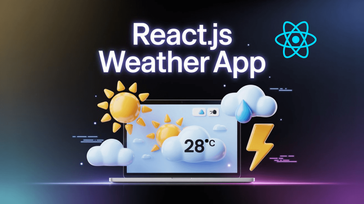Build a Weather App in React: Complete Project Guide